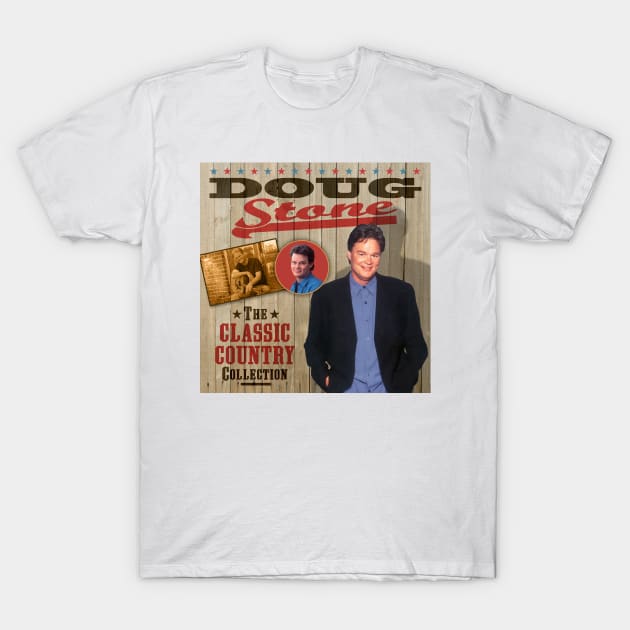 Doug Stone - The Classic Country Collection T-Shirt by PLAYDIGITAL2020